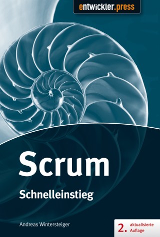 Andreas Wintersteiger: Scrum - Schnelleinstieg (2. aktualisierte und erweiterte Auflage)