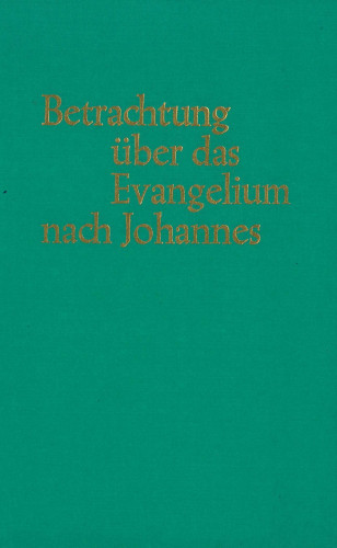 J.G. Bellet: Betrachtungen über das Evangelium nach Johannes
