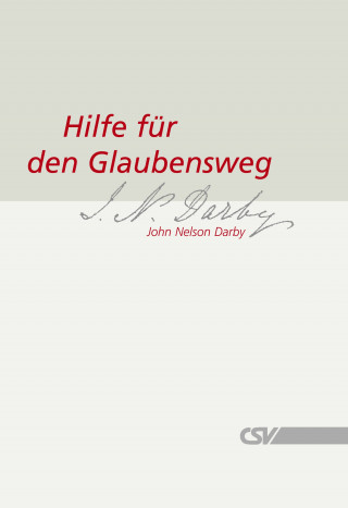 John Nelson Darby: Hilfe für den Glaubensweg