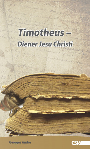 Georges André: Timotheus