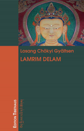 Losang Chökyi Gyältsen: Lamrim Delam