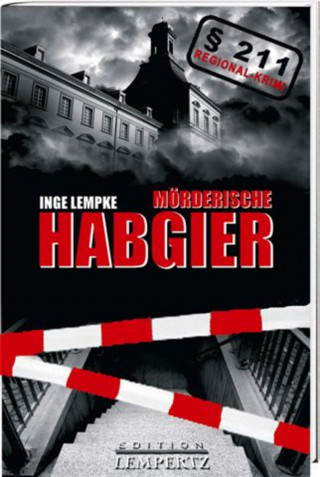 Inge Lempke: Mörderische Habgier