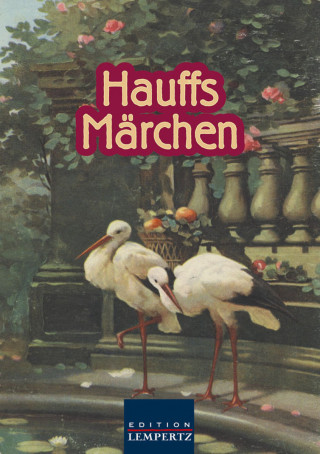 Wilhelm Hauff: Hauffs Märchen