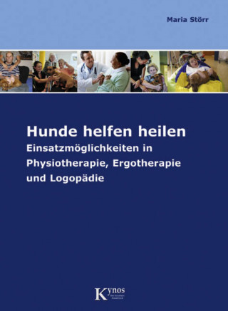 Maria Störr: Hunde helfen heilen