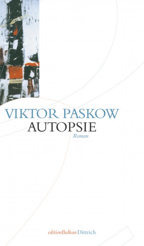 Viktor Paskow: Autopsie