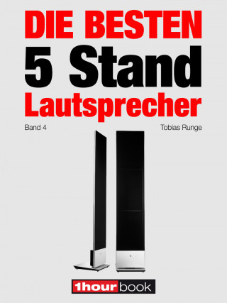 Tobias Runge, Christian Gather, Thomas Schmidt, Jochen Schmitt, Michael Voigt: Die besten 5 Stand-Lautsprecher (Band 4)