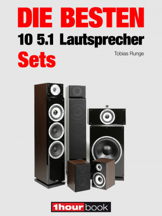 Robert Glueckshoefer: Die besten 10 5.1-Lautsprecher-Sets