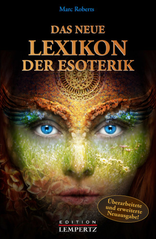 Marc Roberts: Das neue Lexikon der Esoterik