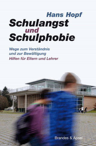 Hans Hopf: Schulangst und Schulphobie
