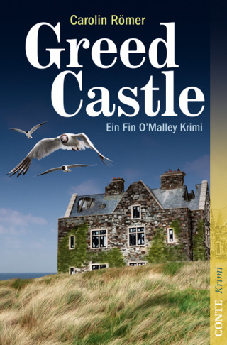 Carolin Römer: Greed Castle