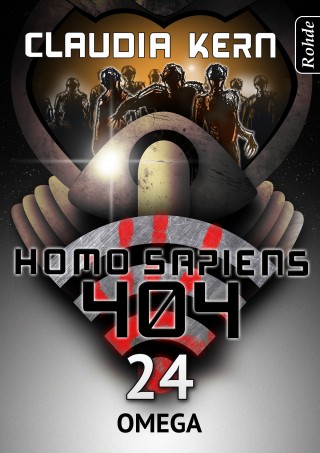 Claudia Kern: Homo Sapiens 404 Band 24: Omega