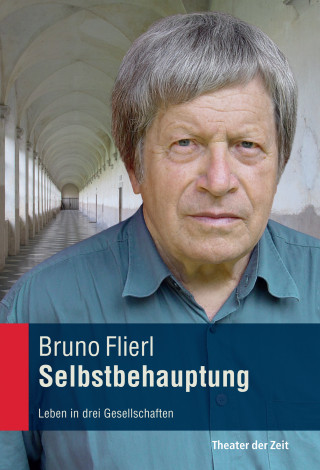 Bruno Flierl: Selbstbehauptung