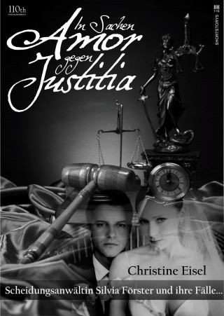 Christine Eisel: In Sachen Amor gegen Justitia