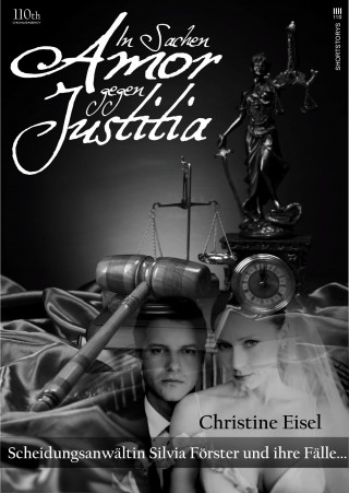 Christine Eisel: In Sachen Amor gegen Justitia