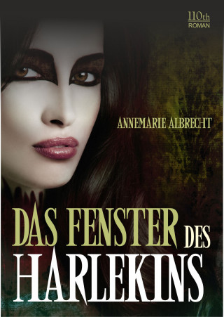 Annemarie Albrecht: Das Fenster des Harlekins