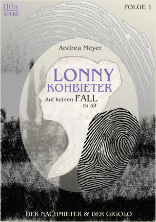 Andrea Meyer: Lonny Kohbieter #1