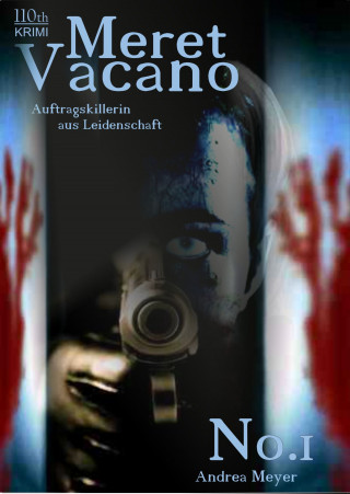 Andrea Meyer: Meret Vacano #1