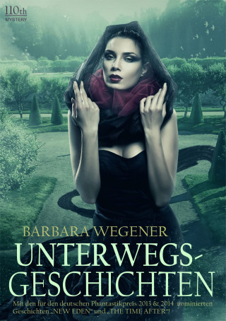 Barbara Wegener: Unterwegsgeschichten