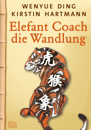 Wenyue Ding, Kirstin Hartmann: Elefant Coach