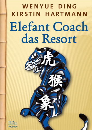 Wenyue Ding, Kirstin Hartmann: Elefant Coach