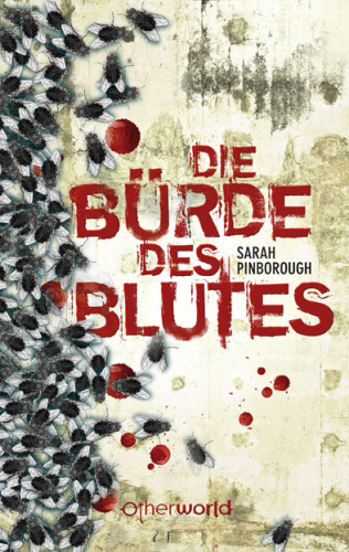 Sarah Pinborough: Die Bürde des Blutes