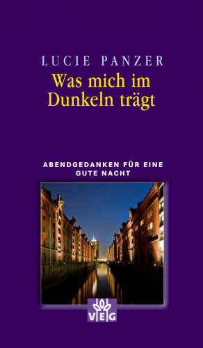 Lucie Panzer: Was mich im Dunkeln trägt
