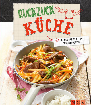 Naumann & Göbel Verlag: Ruckzuck Küche
