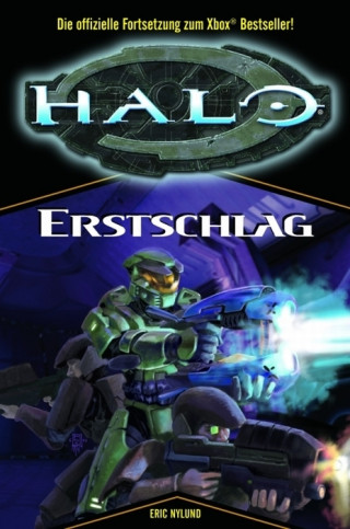 Eric Nylund: Halo Band 3: Erstschlag