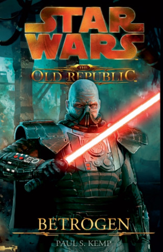 Paul S. Kemp: Star Wars The Old Republic, Band 2: Betrogen