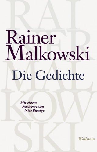 Rainer Malkowski: Die Gedichte