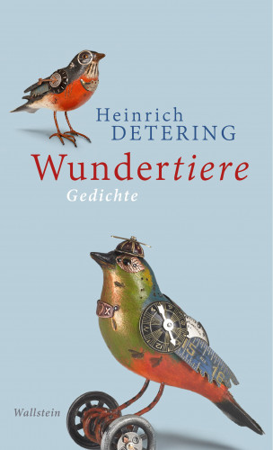 Heinrich Detering: Wundertiere