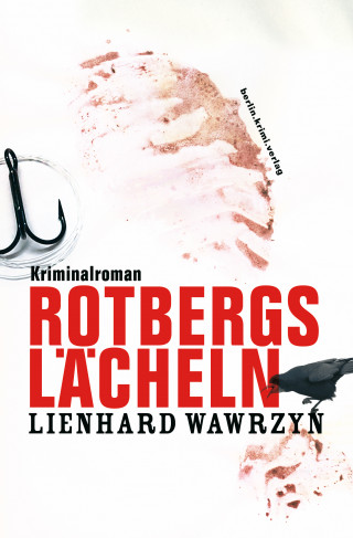 Lienhard Wawrzyn: Rotbergs Lächeln
