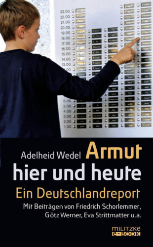 Adelheid Wedel: Armut hier und heute