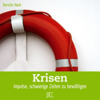 Kerstin Hack: Krisen