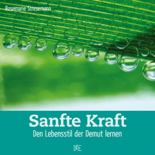 Rosemarie Stresemann: Sanfte Kraft