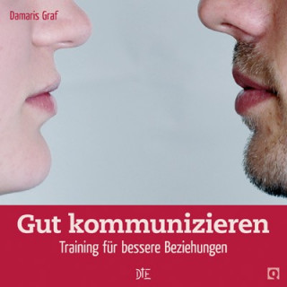 Damaris Graf: Gut kommunizieren