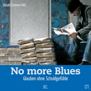 Harald Sommerfeld: No more Blues