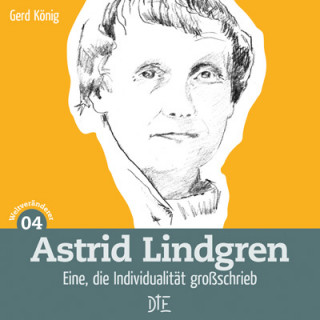Gerd König: Astrid Lindgren