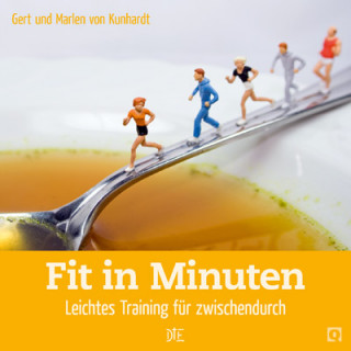 Gert von Kunhardt, Marlen von Kunhardt: Fit in Minuten
