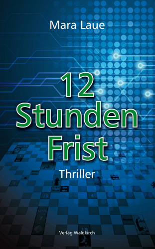 Mara Laue: 12 Stunden Frist