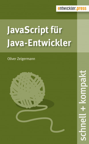 Oliver Zeigermann: JavaScript für Java-Entwickler