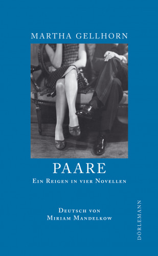 Martha Gellhorn: Paare