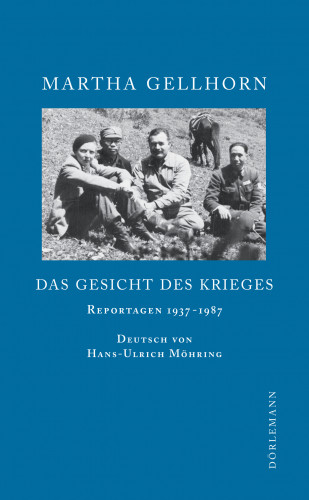 Martha Gellhorn: Das Gesicht des Krieges