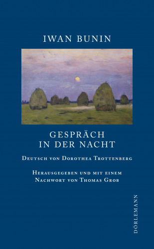 Iwan Bunin: Gespräch in der Nacht