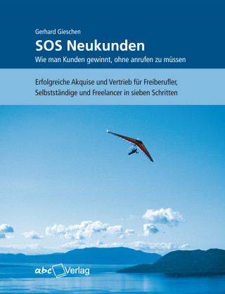 Gieschen Gerhard: SOS Neukunden