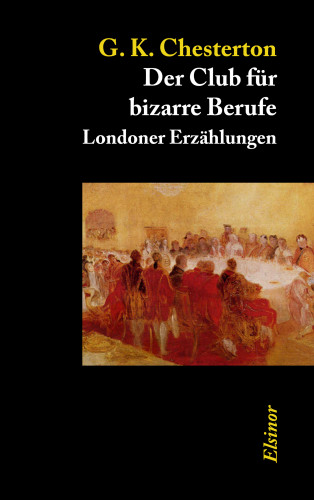 G. K. Chesterton: Der Club für bizarre Berufe