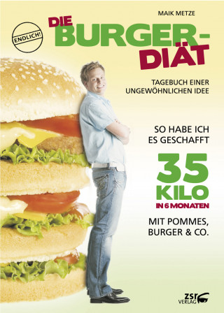 Maik Metze: Die Burger-Diät