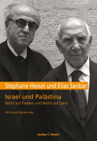 Stéphane Hessel, Elias Sanbar: Israel und Palästina