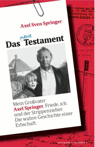 Axel Sven Springer: Das neue Testament