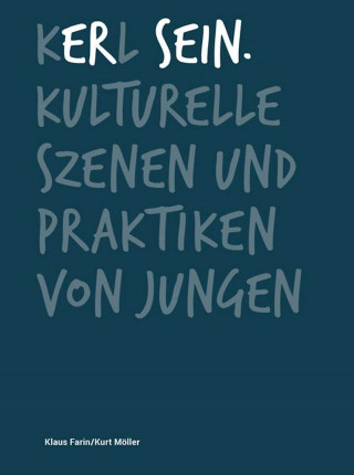 Kerl sein.